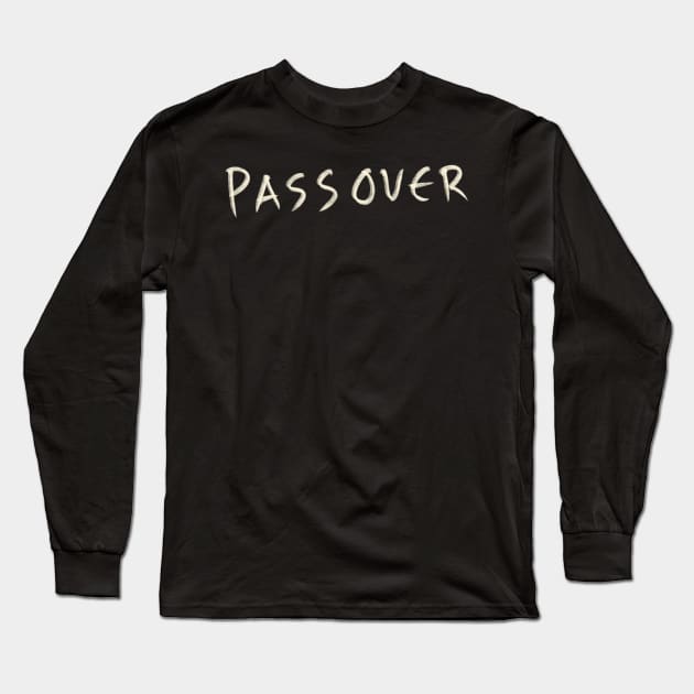Passover Long Sleeve T-Shirt by Saestu Mbathi